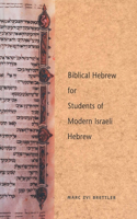 Biblical Hebrew for Students of Modern Israeli Hebrew