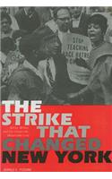 Strike That Changed New York