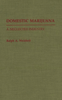 Domestic Marijuana