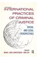 International Practices of Criminal Justice