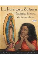 La Hermosa Senora: Nuestra Senora de Guadalupe = The Beautiful Lady