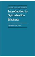 Introduction to Optimization Methods: (Chapman and Hall Mathematics Series)
