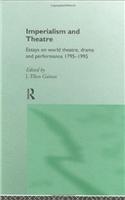 Imperialism and Theatre