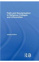 Faith and Secularisation in Religious Colleges and Universities