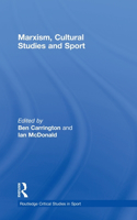 Marxism, Cultural Studies and Sport