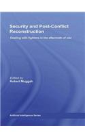Security and Post-Conflict Reconstruction