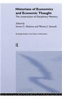 Historians of Economics and Economic Thought: The Construction of Disciplinary Memory