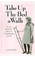 Take Up Thy Bed and Walk
