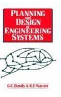 Planning and Design of Engineering Systems