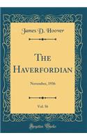 The Haverfordian, Vol. 56: November, 1936 (Classic Reprint)