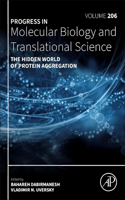 The Hidden World of Protein Aggregation