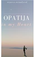 Opatija in my heart