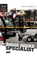 Bomb Squad Specialist