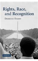 Rights, Race, and Recognition