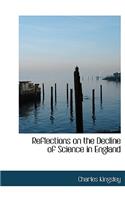 Reflections on the Decline of Science in England