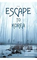 Escape to Korea