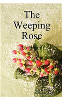 Weeping Rose