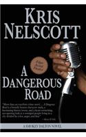A Dangerous Road