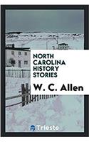 North Carolina History Stories