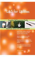 UAS for Utilities Complete Self-Assessment Guide