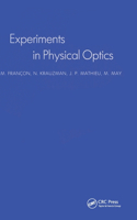 Experiments In Physical Optics