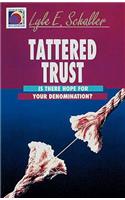 Tattered Trust