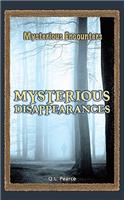 Mysterious Disappearances