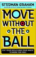 Move Without the Ball