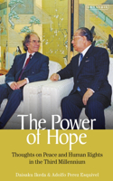 Power of Hope: Thoughts on Peace and Human Rights in the Third Millennium