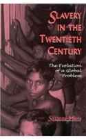 Slavery in the Twentieth Century