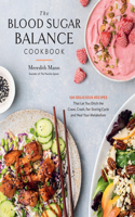 Blood Sugar Balance Cookbook