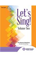 Let's Sing! Volume Two: Five Diverse Selections for the School Year