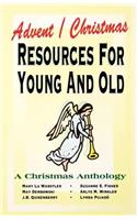 Advent/Christmas Resources For Young And Old