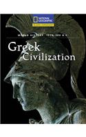 Reading Expeditions (World Studies: World History): Greek Civilization (1250-300 B.C.)