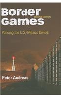Border Games: Policing the U.S.-Mexico Divide