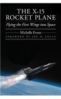 The X-15 Rocket Plane