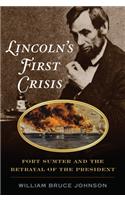 Lincoln's First Crisis