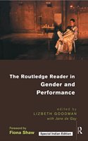 The Routledge Reader in Gender and Performance