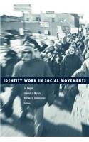 Identity Work in Social Movements