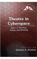Theatre in Cyberspace