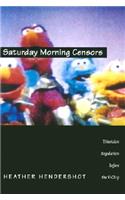 Saturday Morning Censors