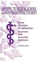 Applying to Medical School for the Non-Traditional Student
