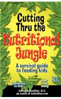Cutting Through the Nutritional Jungle