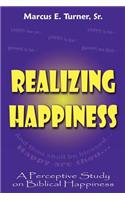 Realizing Happiness