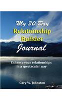My 30 Day Relationship Builder Journal
