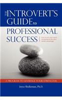 The Introvert's Guide to Professional Success
