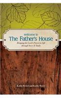 Welcome to the Father's House