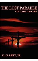 Lost Parable of the Cross
