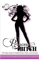 Princess Bitch