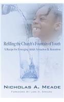Refilling the Church's Fountain of Youth